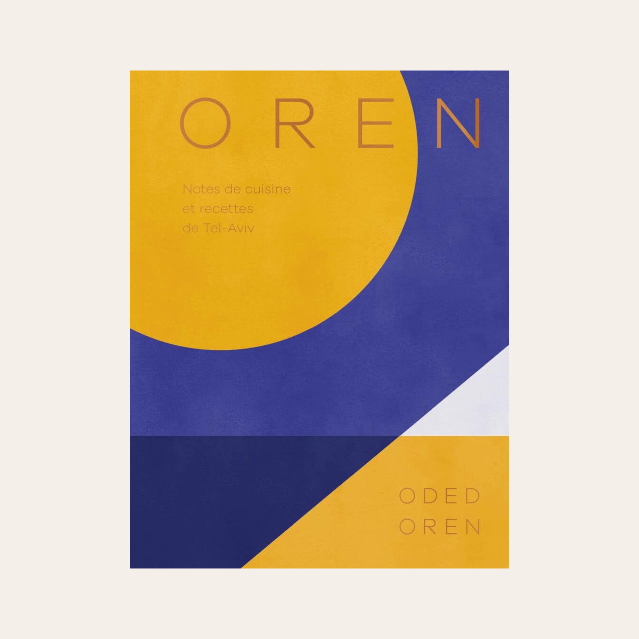 LIVRE OREN CUISINE DE TEL AVIV - Oded Oren