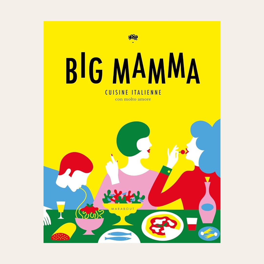 LIVRE BIG MAMMA CUISINE ITALIENNE - Big Mamma